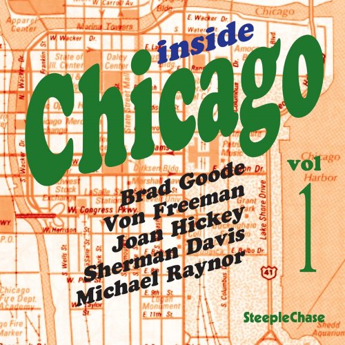 Brad Goode & Von Freeman - Inside Chicago, Vol. 1 (2001) FLAC