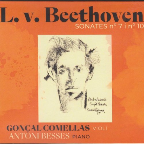 Gonçal Comellas - Beethoven: Sonata No. 7 - Sonata No. 10 (2023)