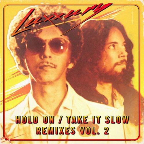 LUXXURY - Hold On / Take It Slow Remixes, Vol. 2 (2016)