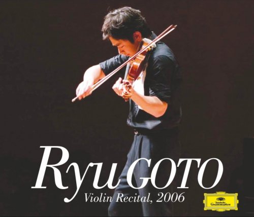 Ryu Goto, Michael Dussek - Violin Recital 2006 (2007)
