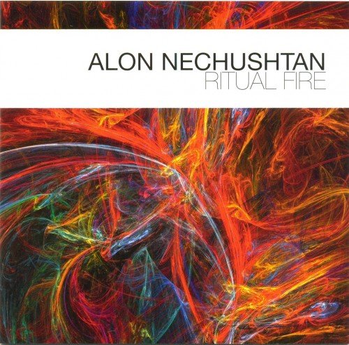 Alon Nechushtan - Ritual Fire (2013)