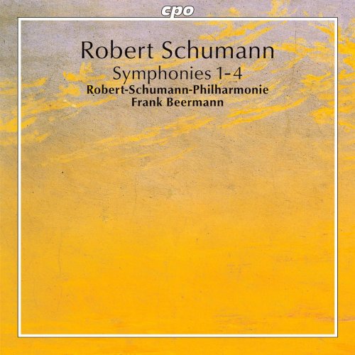 Robert Schumann, Frank Beermann - Schumann: The Symphonies (2010)