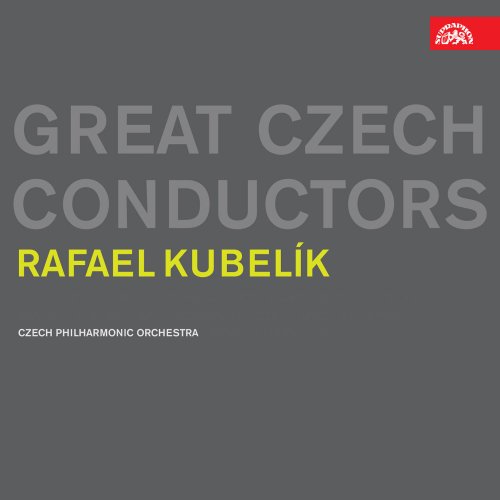 Rafael Kubelik, Czech Philharmonic Orchestra - Rafael Kubelík. Great Czech Conductors (2023)