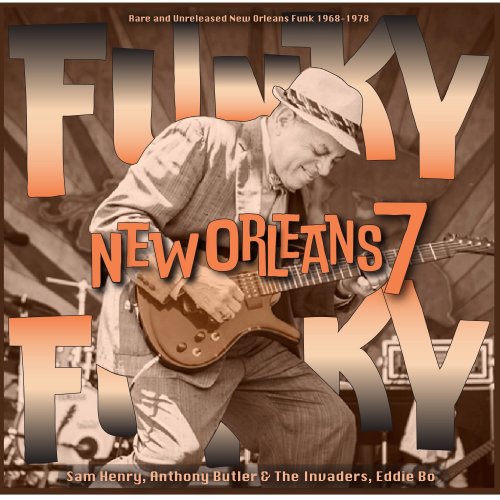 VA - Funky Funky New Orleans, Vol. 7 (2023) [Hi-Res]