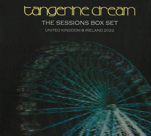 Tangerine Dream - The Sessions Box Set: United Kingdom & Ireland 2022 (2023) {8CD Box Set}