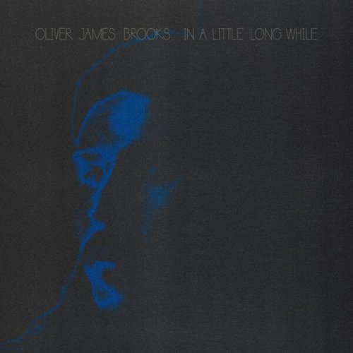 Oliver James Brooks - In A Little Long While (2023) Hi-Res