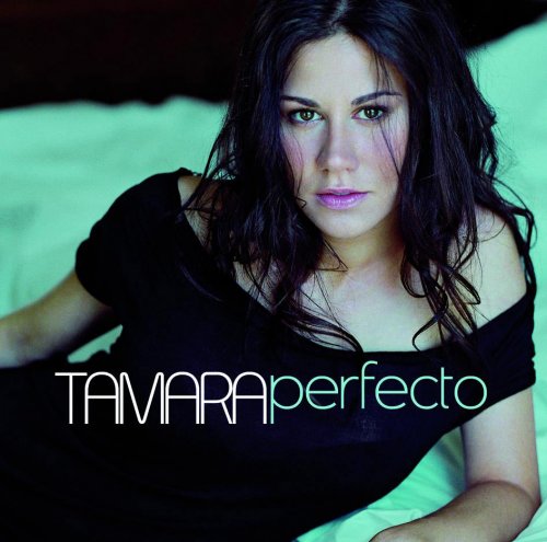 Tamara – Perfecto (2007)