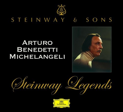 Arturo Benedetti Michelangeli - Steinway Legends: Arturo Benedetti Michelangeli (2006)