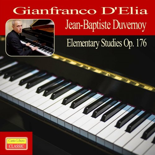 Gianfranco D'elia - Gianfranco D'elia - Jean-Baptiste Duvernoy - Elementary Studies Op. 176 (2023)