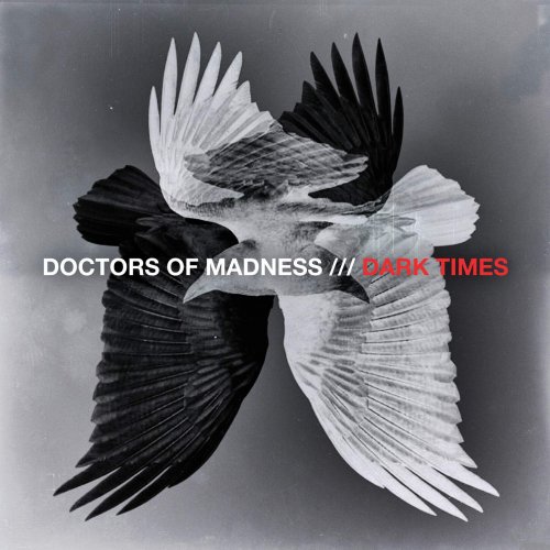 Doctors Of Madness - Dark Times (2019) FLAC