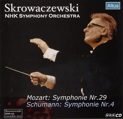 Stanislaw Skrowaczewski - Mozart: Symphony No.29 / Schumann: Symphony No.4 (1996) [2002]