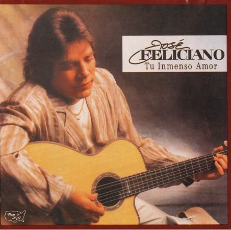 Jose Feliciano - Tu inmenso amor (1987) CD-Rip