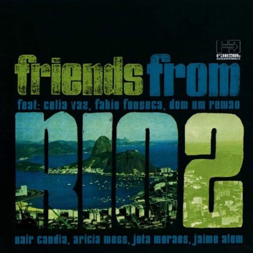 Friends from Rio - Friends from Rio, Vol. 1-2 (1996/1999)