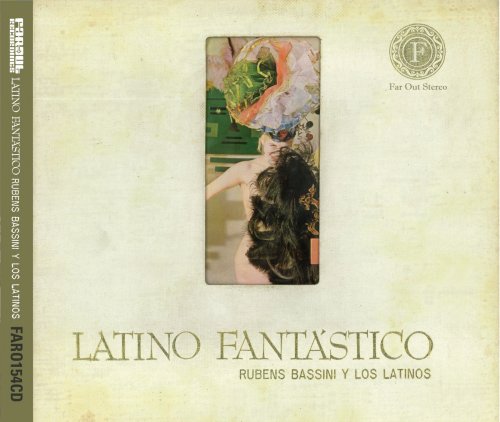 Rubens Bassini, Los Latinos - Latino Fantástico (1963)