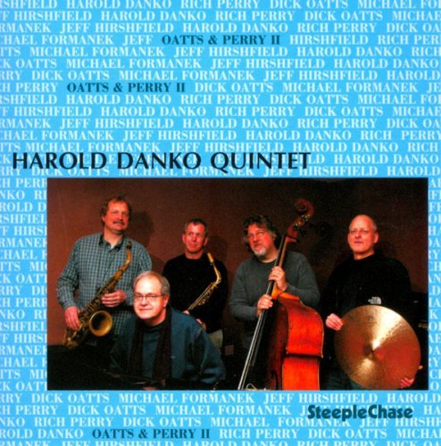 Harold Danko - Oatts & Perry II (2010) FLAC