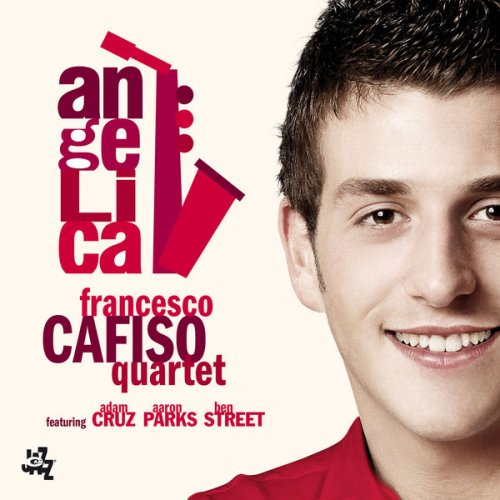 Francesco Cafiso Quartet - Angelica (2009)