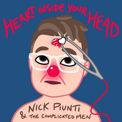 Nick Piunti & The Complicated Men - Heart Inside Your Head (2022) Hi-Res