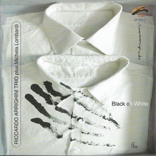 Riccardo Arrighini Trio Plus Michela Lombardi - Black on White (2007)