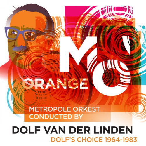 Metropole Orkest - Dolf's Choice 1964-1983 (2015)