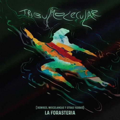 La Forastería - Tribu Molecular (2023)