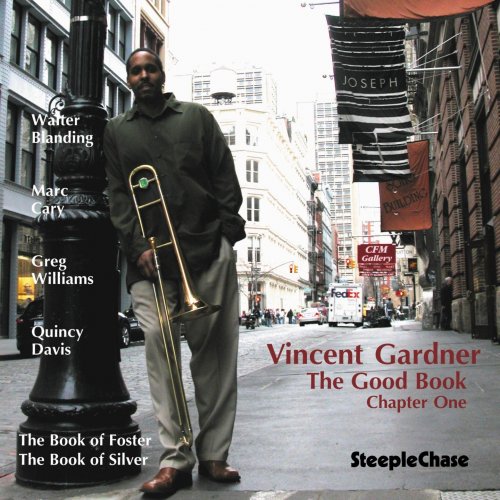 Vincent Gardner - The Good Book Chapter One (2007) FLAC