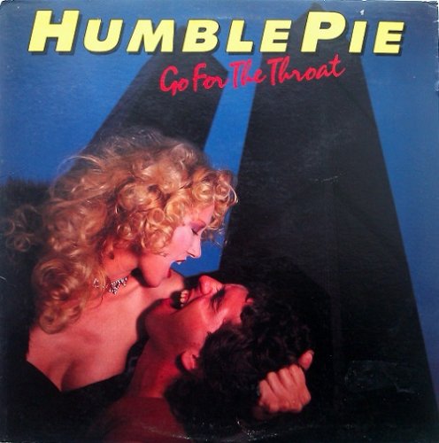 Humble Pie - Go For The Throat (1981) LP