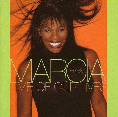 Marcia Hines - Time Of Our Lives (1999)