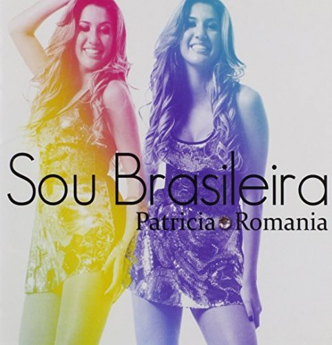 Patricia Romania - Sou Brasileira (2010)