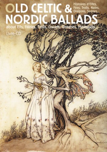 Old Celtic & Nordic Ballads - About Elfs, Fairies, Trolls, Dwarfs, Dragons, Mermaids... (2012)