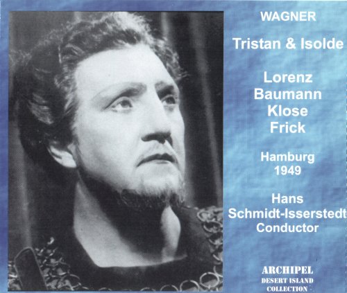 Lorenz, Baumann, Frick, Kronenberg, Hans Schmidt-Isserstedt - Wagner: Tristan & Isolde (2001)