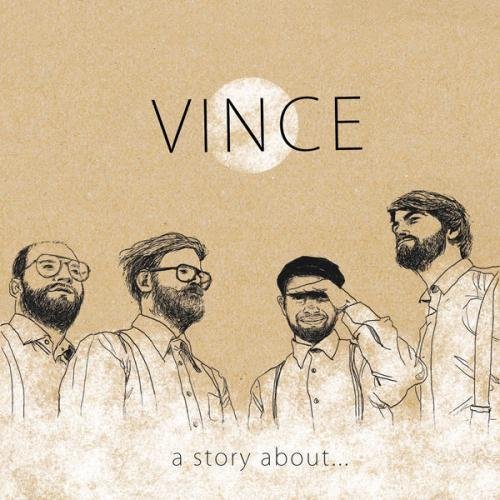 Vince - A Story About (2015)