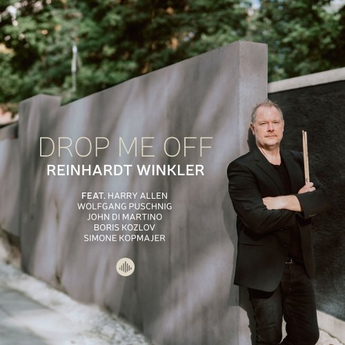 Reinhardt Winkler - Drop Me Off (2024) [Hi-Res]
