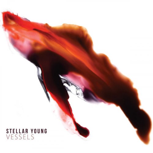 Stellar Young – Vessels (2014)