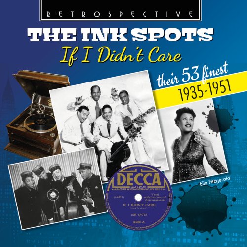 The Ink Spots - The Ink Spots: If I Didn't Care (2024)