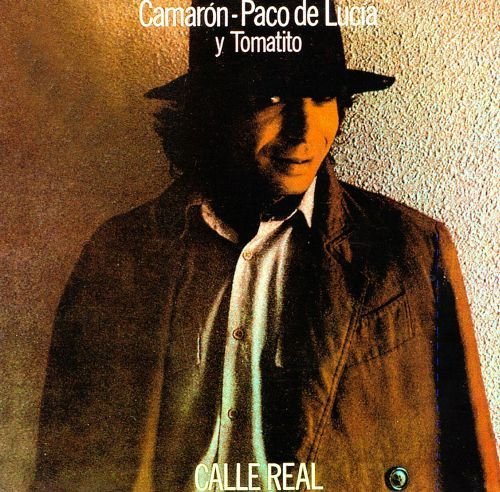 Camarón de la Isla - Calle Real (1983)