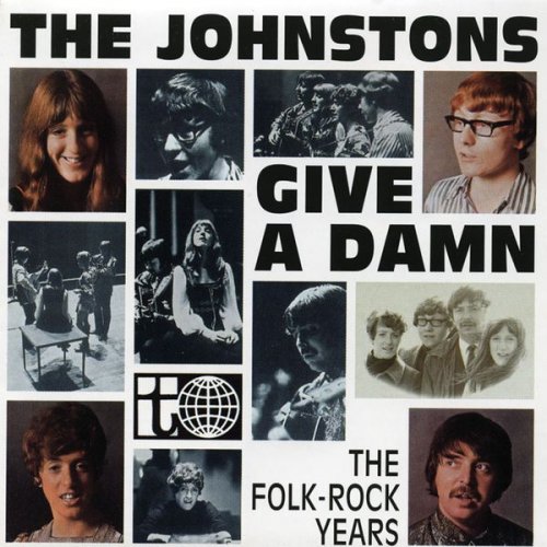 The Johnstons - Give a Damn: Folk-Rock Years (2003)