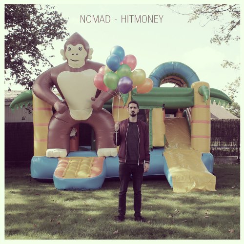 Nomad - Hit Money (2015)