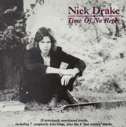 Nick Drake - Time of No Reply (1986)