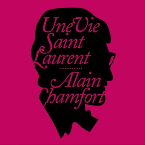 Alain Chamfort - Une vie Saint Laurent (2010)