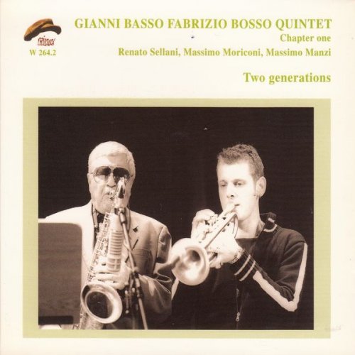 Gianni Basso Fabrizio Bosso Quintet Chapter One - Two Generations (2003)