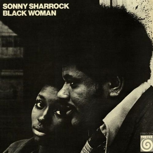 Sonny Sharrock - Black Woman (1969)