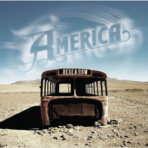 America - Here & Now (Expanded Edition) (2007)
