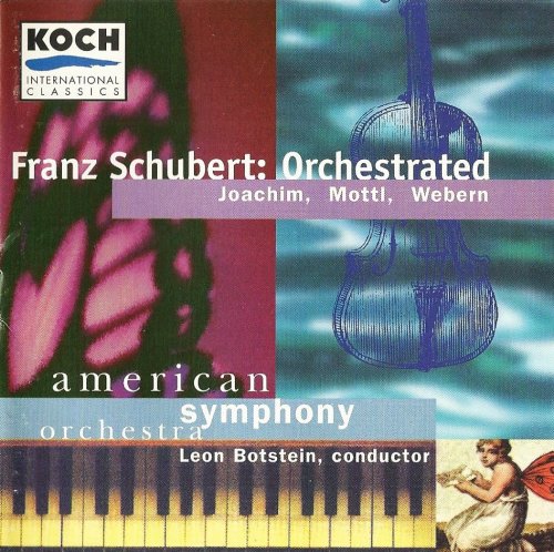 American Symphony Orchestra, Leon Botstein - Schubert: Orchestrated Works by Joachim, Mottl, Webern (1995) CD-Rip