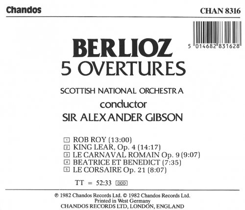 Scottish National Orchestra, Sir Alexander Gibson - Berlioz: 5 Overtures (1982) CD-Rip