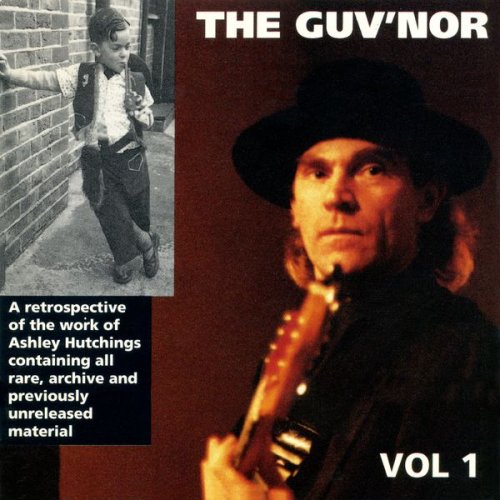 Various Artists, Ashley Hutchings - Ashley Hutchings: The Guv'nor Retrospective, Volume One (1999)