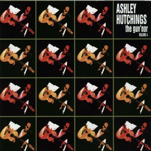 Various Artists, Ashley Hutchings - The Guv'nor, Vol. 4 (2002)