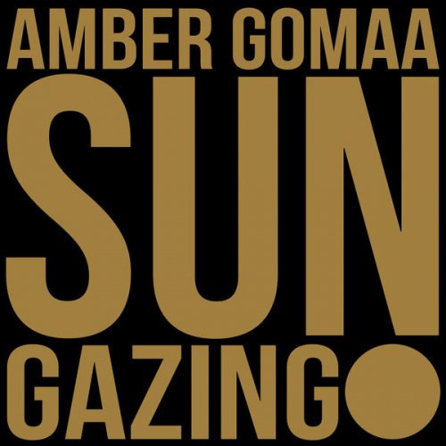 Amber Gomaa - Sun Gazing (2015) [Hi-Res]