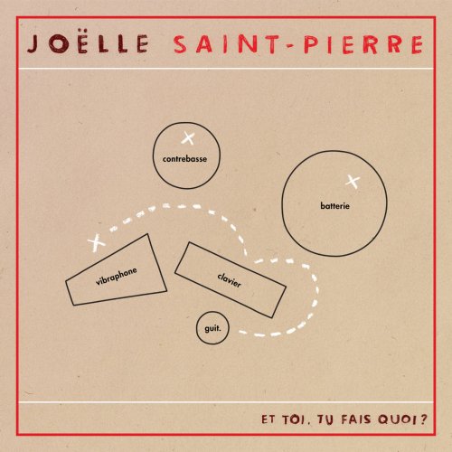 Joëlle Saint-Pierre - Et toi, tu fais quoi? (2015)