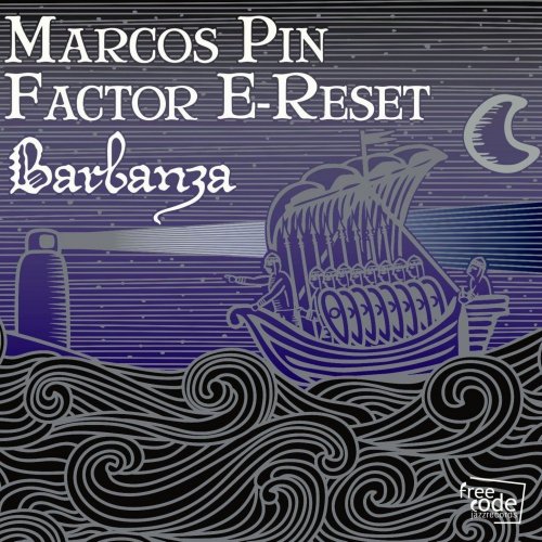 Marcos Pin Factor E-Reset - Barbanza (2017) FLAC