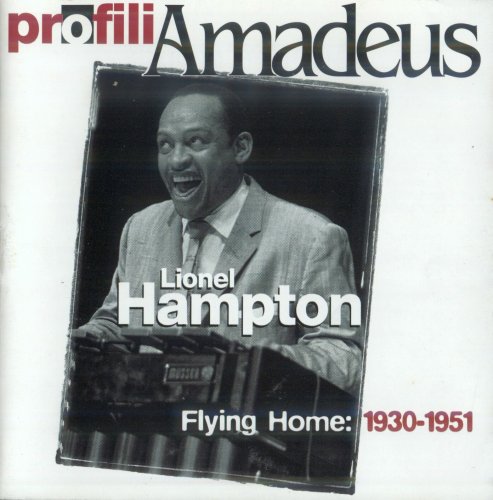 Lionel Hampton - Flying Home: 1930-1951 (2002)